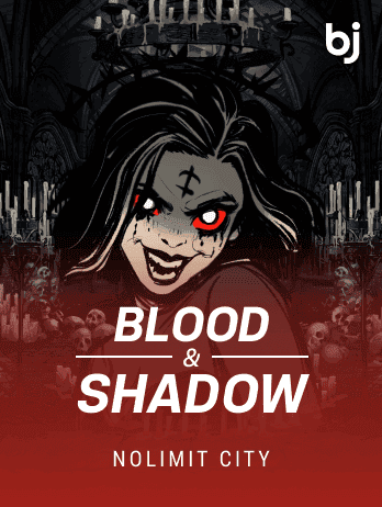 Blood & Shadow
